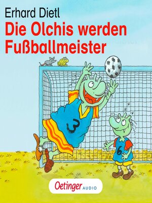 cover image of Die Olchis werden Fußballmeister